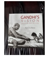 Gandhi’s Vision